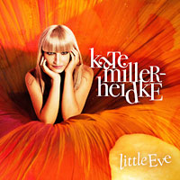 Kate Miller-Heidke - Little Eve