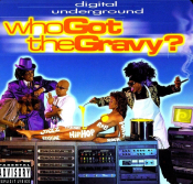 Digital Underground - Who Got the Gravy?