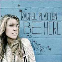 Rachel Platten - Be Here