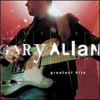 Gary Allan - Greatest Hits (Gary Allan Album)