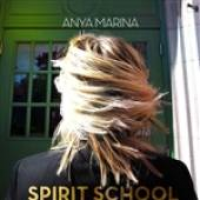 Anya Marina - Spirit School