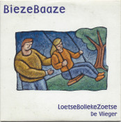 Biezebaaze - Loetsebollekezoetse / De Vlieger