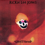 Rickie Lee Jones - Ghostyhead