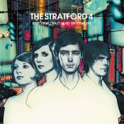 The Stratford 4 - Keep Your Crazy Head on Straight