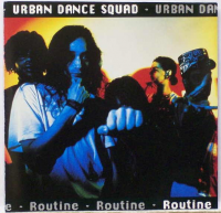 Urban Dance Squad - Routine