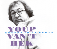 Youp van 't Hek - Ergens In De Verte