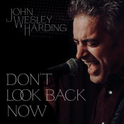 John Wesley Harding - Don't Look Back Now: Soundtrack