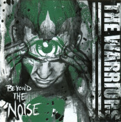The Warriors - Beyond The Noise