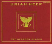 Uriah Heep - Two Decades In Rock