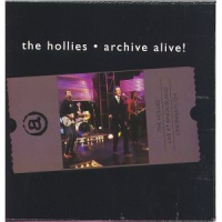 The Hollies - Archive Alive!