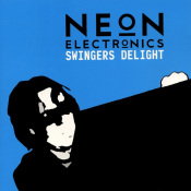 Neon Electronics - Swingers Delight