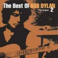 Bob Dylan - The Best Of Bob Dylan volume 2