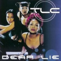 TLC - Dear Lie