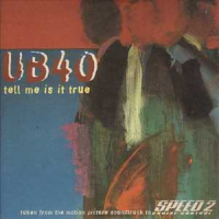 UB40 - Ub40 Tell Me Is It True (speed2)
