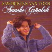 Anneke Grönloh - Favorieten Van Toen