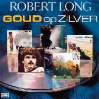 Robert Long - Goud Op Zilver