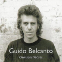 Guido Belcanto - Chansons vécues