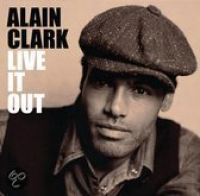 Alain Clark - Live it out