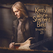 Kenny Wayne Shepherd Band - Trouble Is... 25