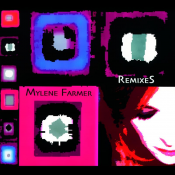 Mylène Farmer - Remixes