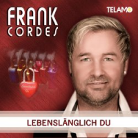 Frank Cordes - Lebenslänglich Du