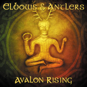 Avalon Rising - Elbows & Antlers