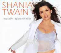 Shania Twain - That Don't Impress Me Much (International Version) (USA)