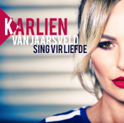 Karlien van Jaarsveld - Sing Vir Liefde