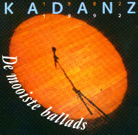 Kadanz - De Mooiste Ballads 1982-1992