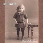 The Saints - King Of The Sun