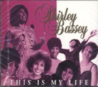 Shirley Bassey - This Is My Life