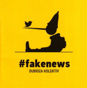 Dubioza Kolektiv - #fakenews