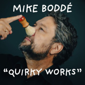 Mike Boddé - Quirky Works