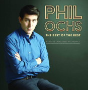 Phil Ochs - The Best of the Rest