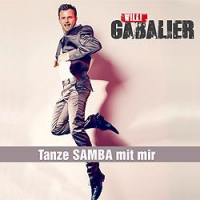 Willi Gabalier - Tanze Samba mit mir