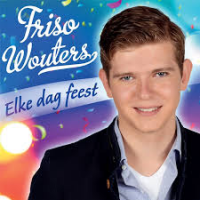 Friso Wouters - Elke dag feest