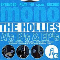The Hollies - A's B's & Ep's