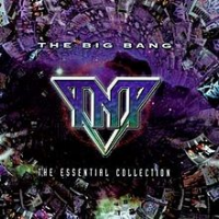 TNT - The Big Bang – The Essential Collection