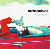 Autopulver - Vapor Trails