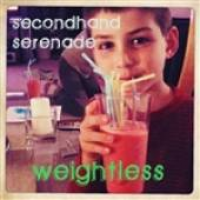 Secondhand Serenade - Weightless