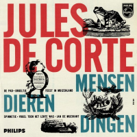 Jules De Corte - Mensen, dieren, dingen