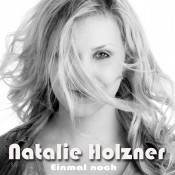 Natalie Holzner - Einmal noch