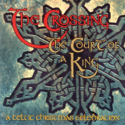 The Crossing - The Court of a King