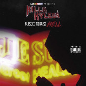Killa Kyleon - Blessed to Raise Hell