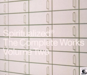Spiritualized - The Complete Works (Volume 2)