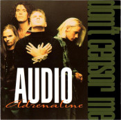 Audio Adrenaline - Don't Censor Me