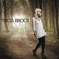 Tricia Brock - The Road (Deluxe edition)