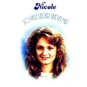 Nicole (D) - So viele Lieder sind in mir