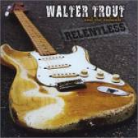 Walter Trout - Relentless