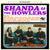 Shanda & The Howlers - It Ain't Easy
